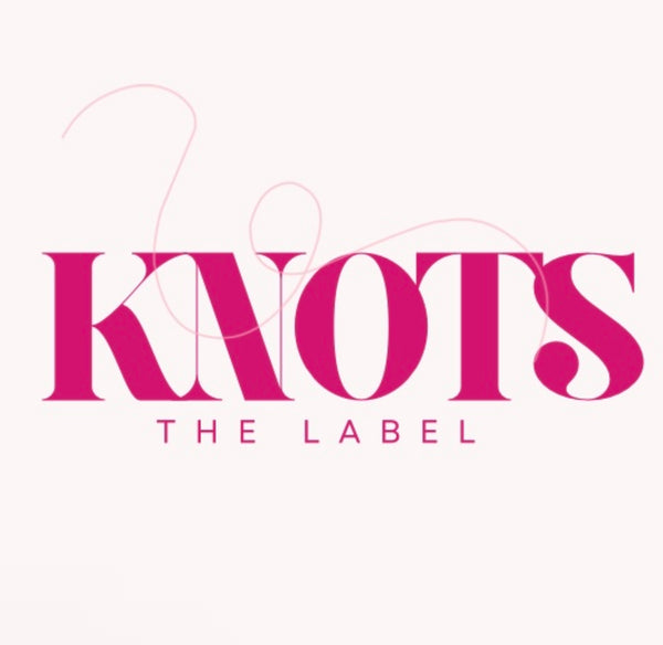 KNOTS The Label